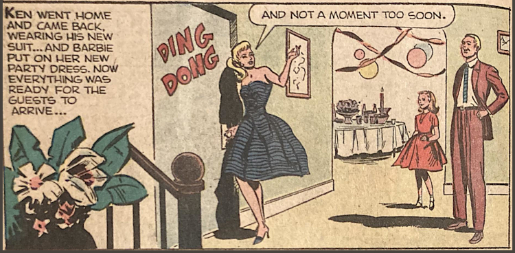 Color comic book panel. Caption reads, "Ken went home and came back, wearing his new suit... and Barbie put on her new party dress. Now everything was ready for the guests to arrive..." Barbie stands at the front door of a suburban-looking home, wearing the same dress but in blue and black. Block letters say DING DONG over the door and Barbie's speech bubble reads, "And not a moment too soon."