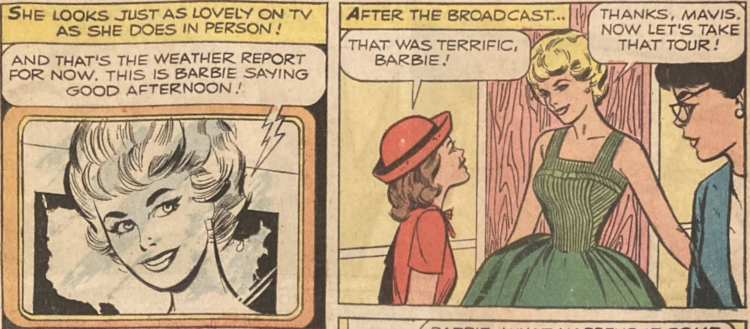 Two color comic book panels. The first shows Barbie doing her weather report on a black-and-white TV screen. The caption says, "She looks just as lovely on TV as she does in person!" In the second panel, Blonde bubble cut Barbie, back in green Movie Date, greets her fan, Mavis, after the broadcast. In both frames the drawings of Barbie look pretty, her facial features symmettic.
